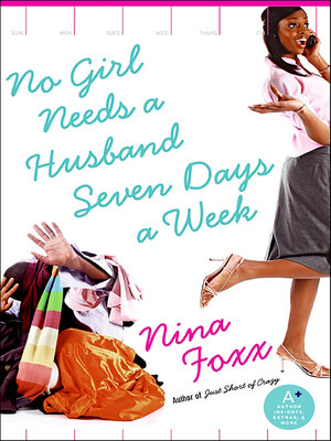 cover image of No Girl Needs a Husband Seven Days a Week